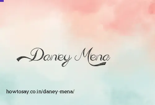 Daney Mena