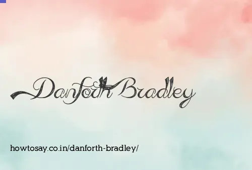 Danforth Bradley