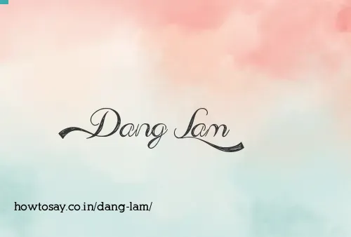 Dang Lam