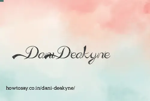 Dani Deakyne