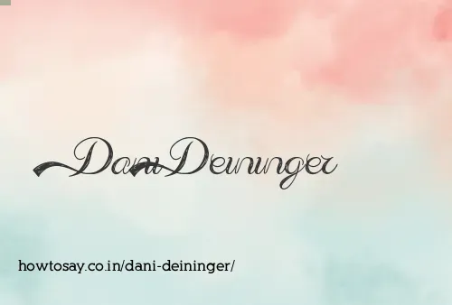 Dani Deininger