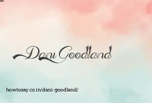 Dani Goodland