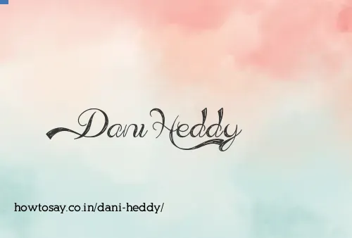 Dani Heddy