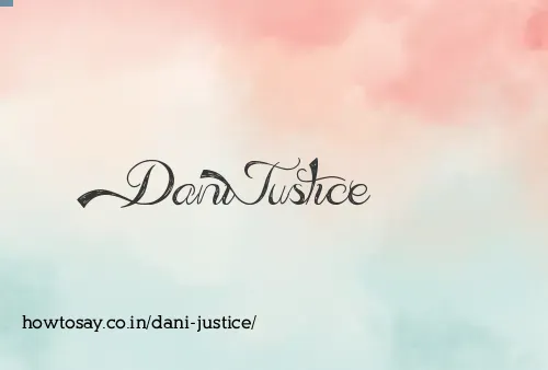 Dani Justice