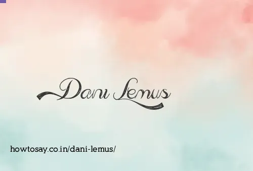 Dani Lemus