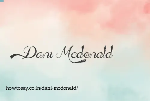 Dani Mcdonald