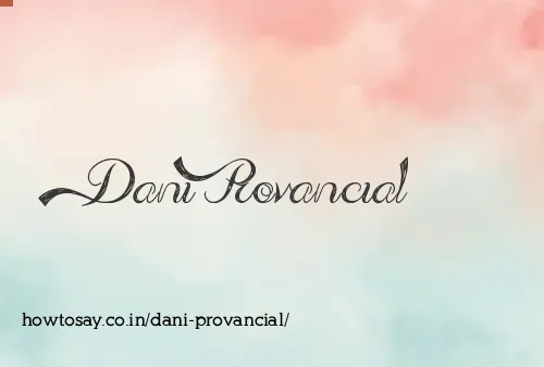 Dani Provancial