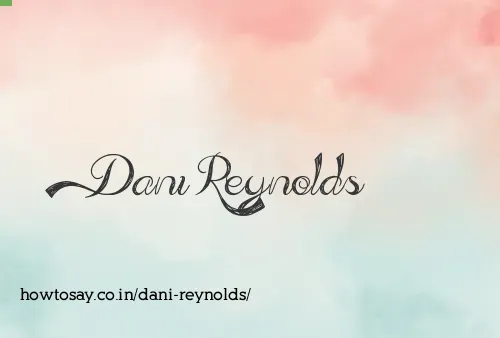 Dani Reynolds