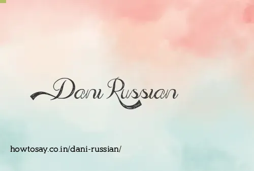Dani Russian