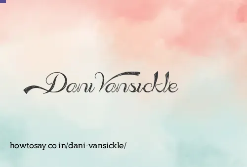 Dani Vansickle
