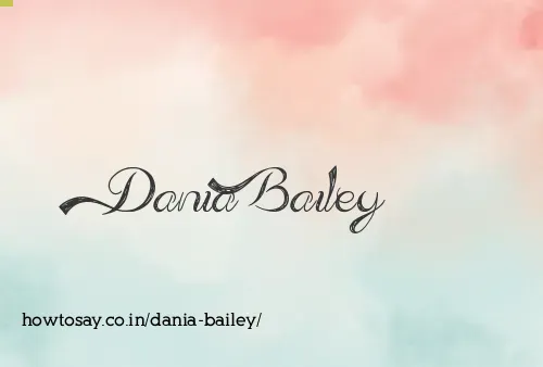 Dania Bailey