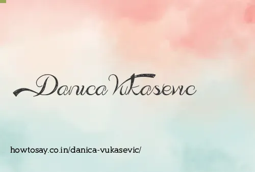 Danica Vukasevic
