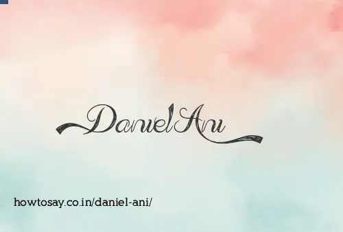 Daniel Ani