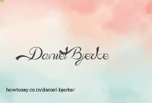 Daniel Bjerke