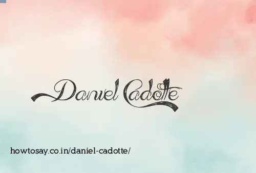 Daniel Cadotte