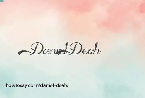 Daniel Deah