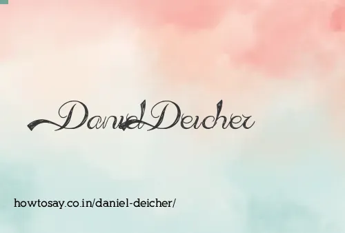 Daniel Deicher