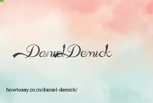 Daniel Demick