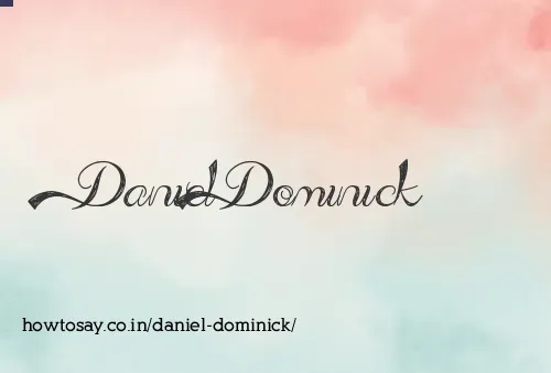 Daniel Dominick