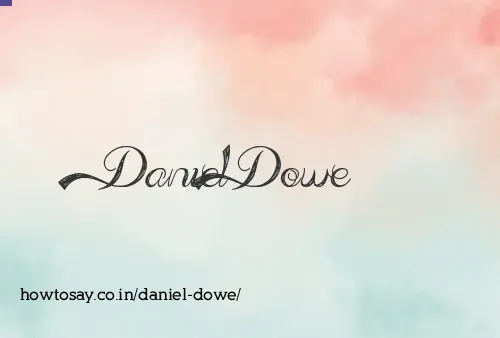 Daniel Dowe