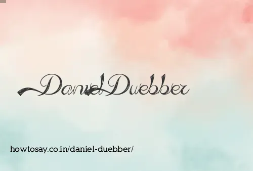 Daniel Duebber