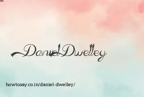 Daniel Dwelley