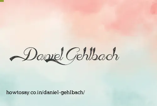 Daniel Gehlbach