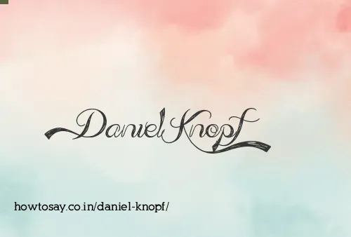 Daniel Knopf