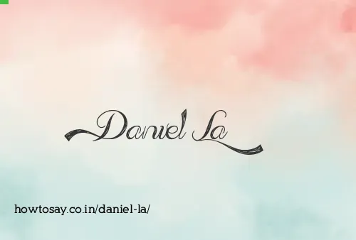 Daniel La