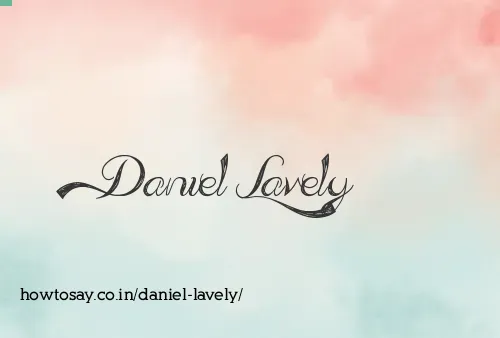 Daniel Lavely