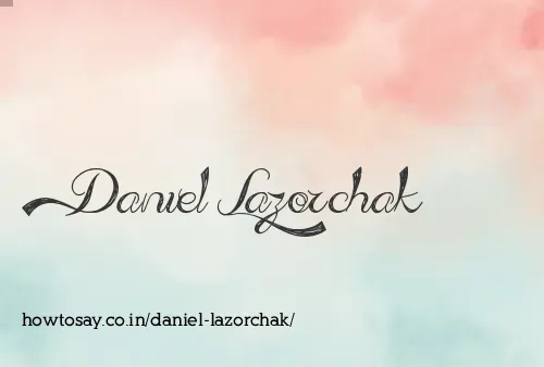 Daniel Lazorchak