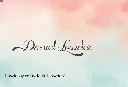 Daniel Lowder