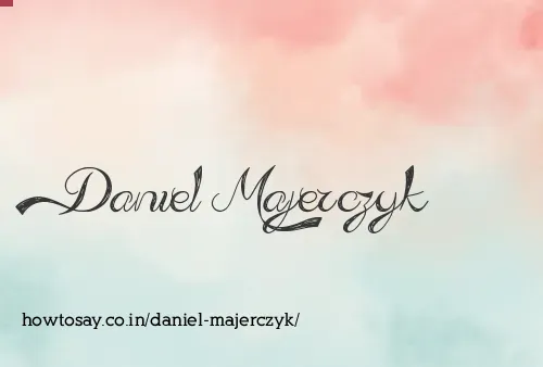 Daniel Majerczyk