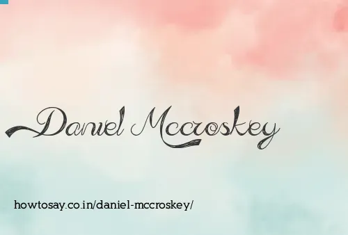 Daniel Mccroskey