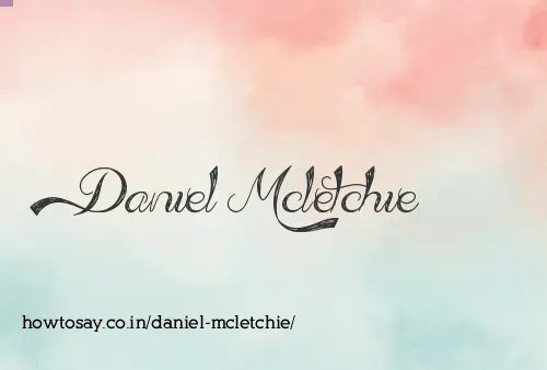 Daniel Mcletchie