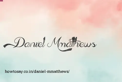 Daniel Mmatthews
