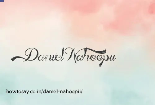 Daniel Nahoopii