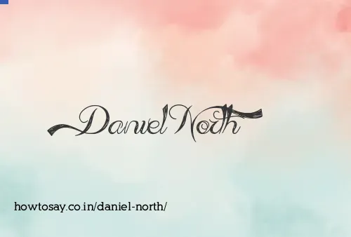 Daniel North