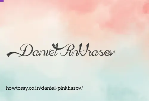 Daniel Pinkhasov