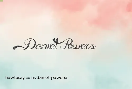 Daniel Powers