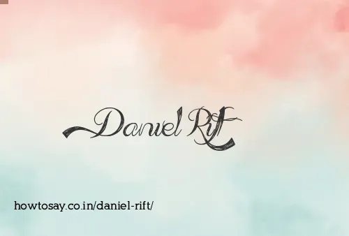 Daniel Rift