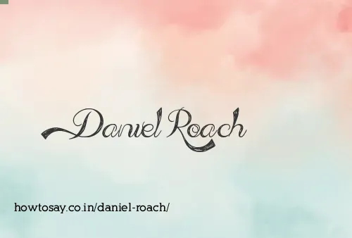 Daniel Roach