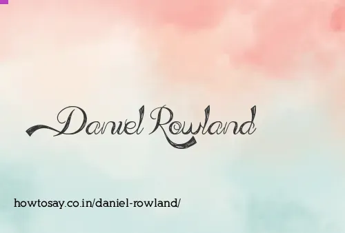 Daniel Rowland