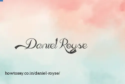 Daniel Royse