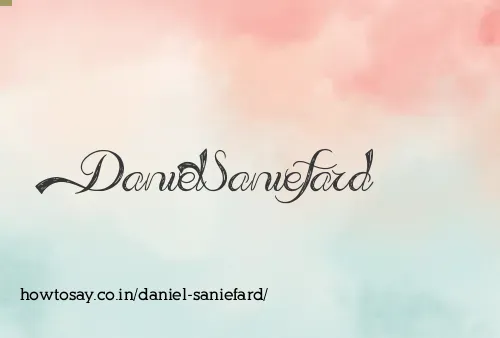 Daniel Saniefard