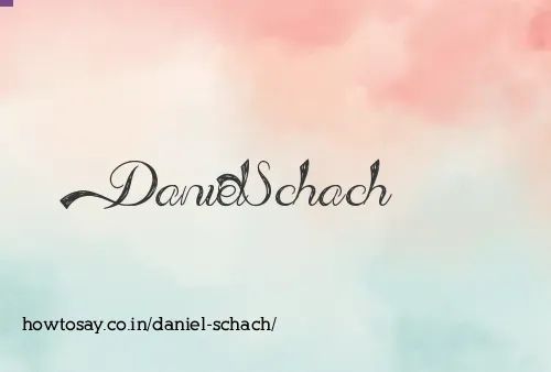 Daniel Schach