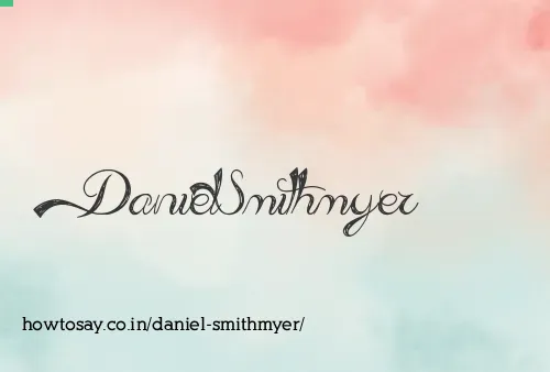 Daniel Smithmyer