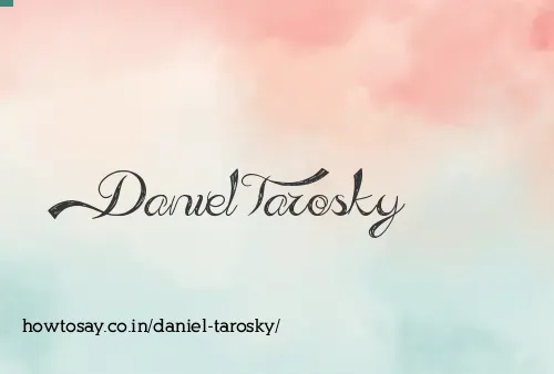 Daniel Tarosky