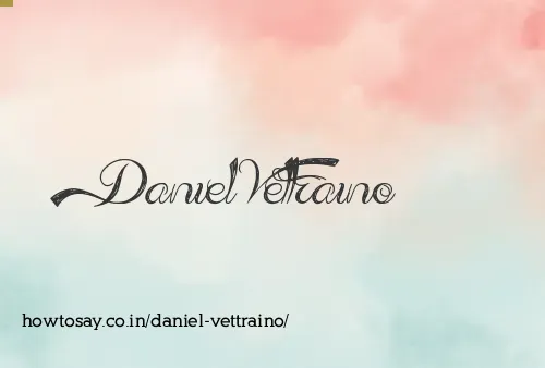Daniel Vettraino