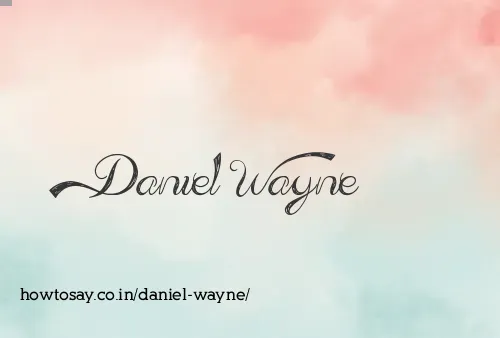 Daniel Wayne
